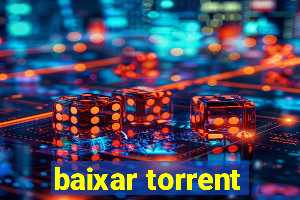 baixar torrent